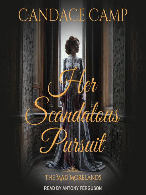 Title details for Her Scandalous Pursuit by Candace Camp - Available